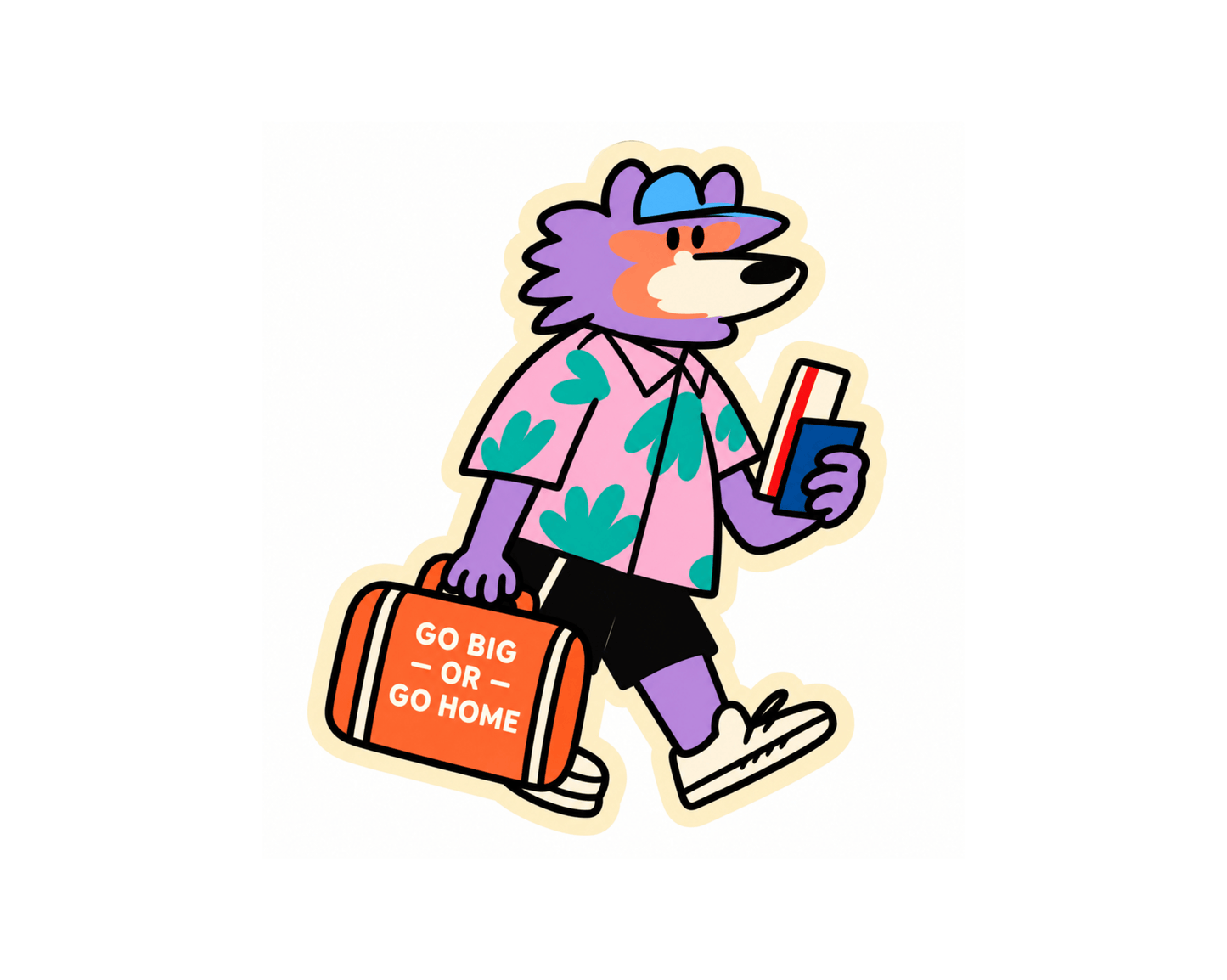 Go Big or Go Home Big Sticker
