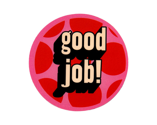Good Job Sticker