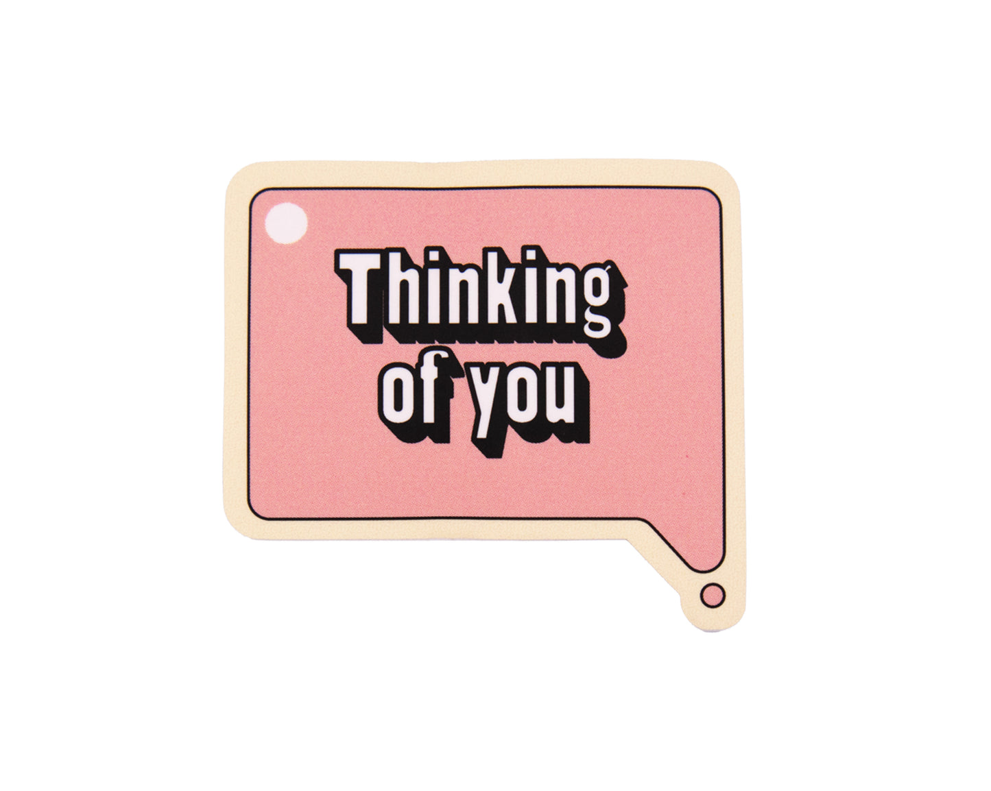Thinking of you Speech Bubble Sticker